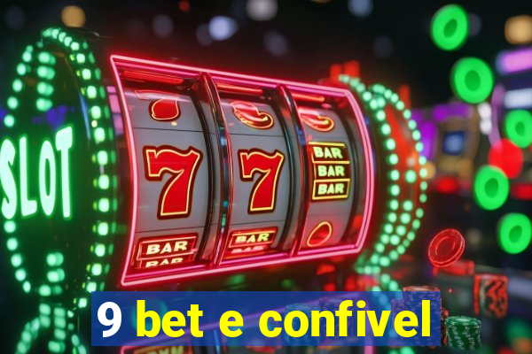 9 bet e confivel